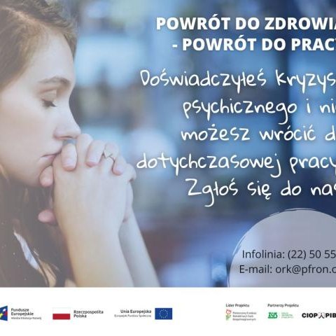 „Powrót do zdrowia – powrót do pracy” po kryzysie psychicznym