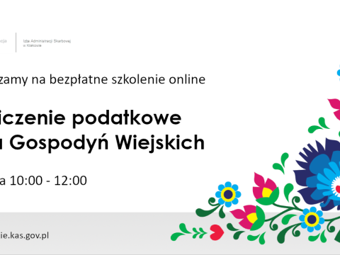 Szkolenie online „Rozliczenie podatkowe Koła Gospodyń Wiejskich”.