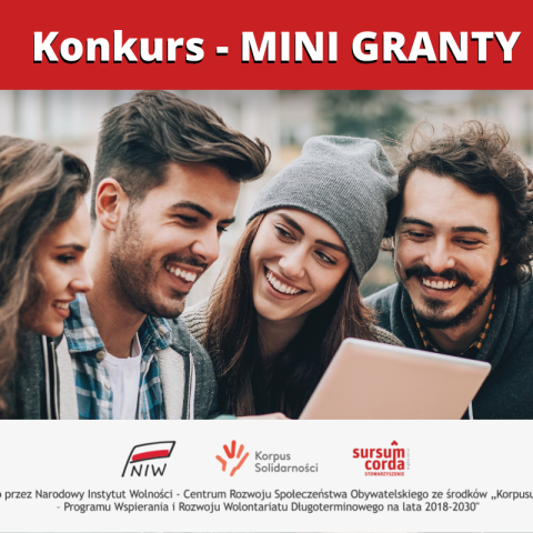 Stowarzyszenie Sursum Corda z Nowego Sącza – jako regionalny Partner Korpusu Solidarności ogłosiło konkurs na MINI GRANTY!