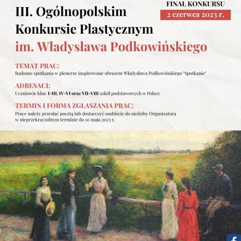 Ogólnopolski Konkurs Plastyczny im.Władysława Podkowińskiego dla uczniów klas I-VIII Szkoły Podstawowej