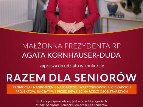 II edycja Konkursu „Razem dla Seniorów" objętego honorowym patronatem Małżonki Prezydenta RP Agaty Kornhauser-Dudy.