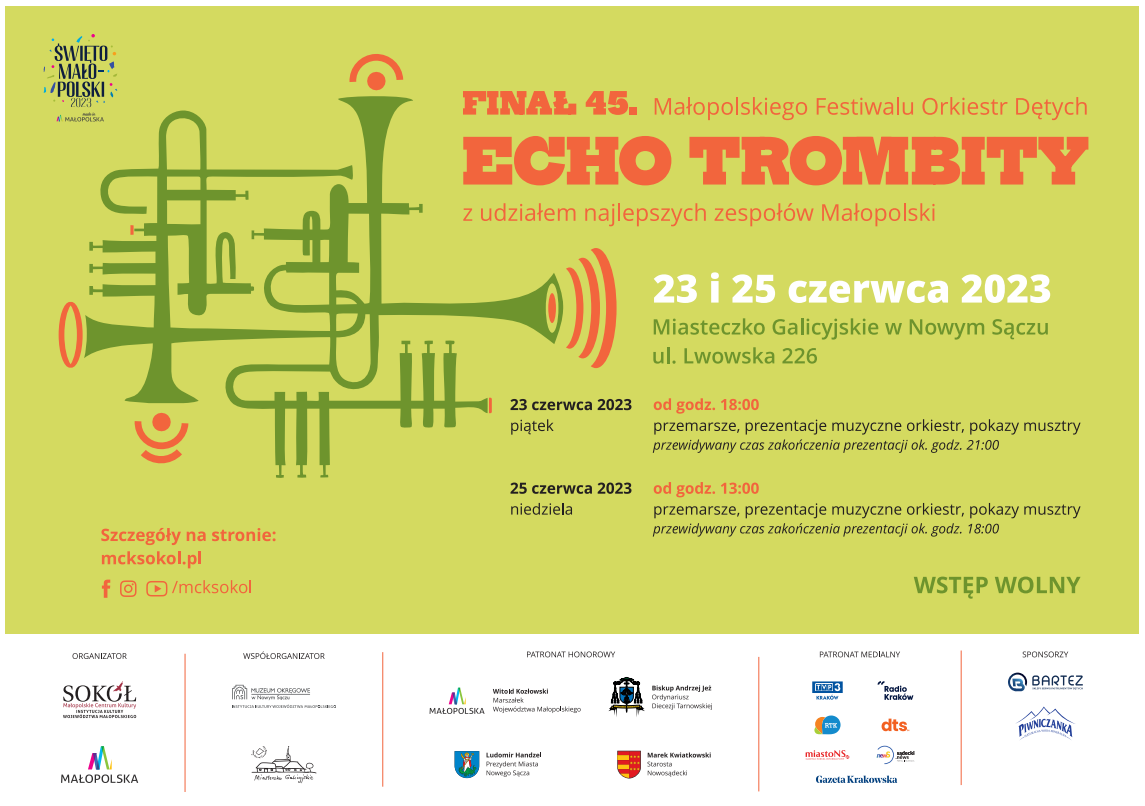 23 i 25 czerwca br. w Miasteczku Galicyjskim w Nowym Sączu odbędzie się finał 45. edycji Małopolskiego Festiwalu Orkiestr Dętych ECHO TROMBITY z udziałem najlepszych zespołów Małopolski.