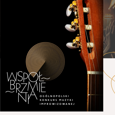 Zaproszenie do wzięcia udziału w Ogólnopolskim Konkursie Muzyki Improwizowanej – Współbrzmienia