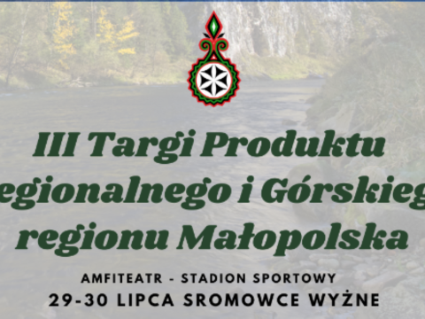 III Targi Produktu Regionalnego i Górskiego regionu Małopolska