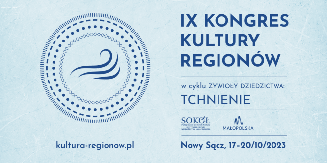 IX Kongres Kultury Regionów już za nami