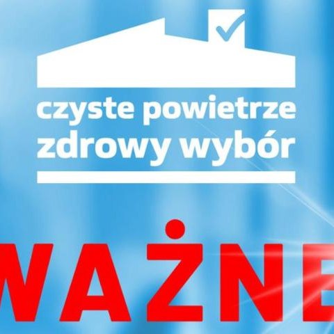 Zapowiedź zmian w programie priorytetowym „Czyste Powietrze” w zakresie wymogów dotyczących źródeł ciepła, które mogą stanowić koszt kwalifikowany