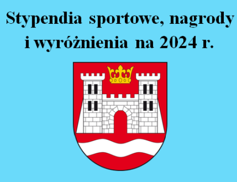 Stypendia sportowe, nagrody i wyróżnienia na 2024 rok