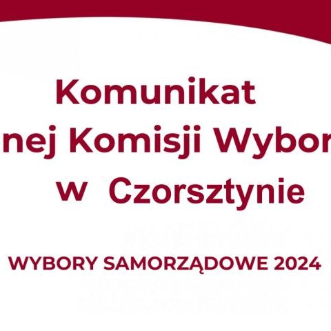 Informacja Gminnej Komisji Wyborczej w Czorsztynie