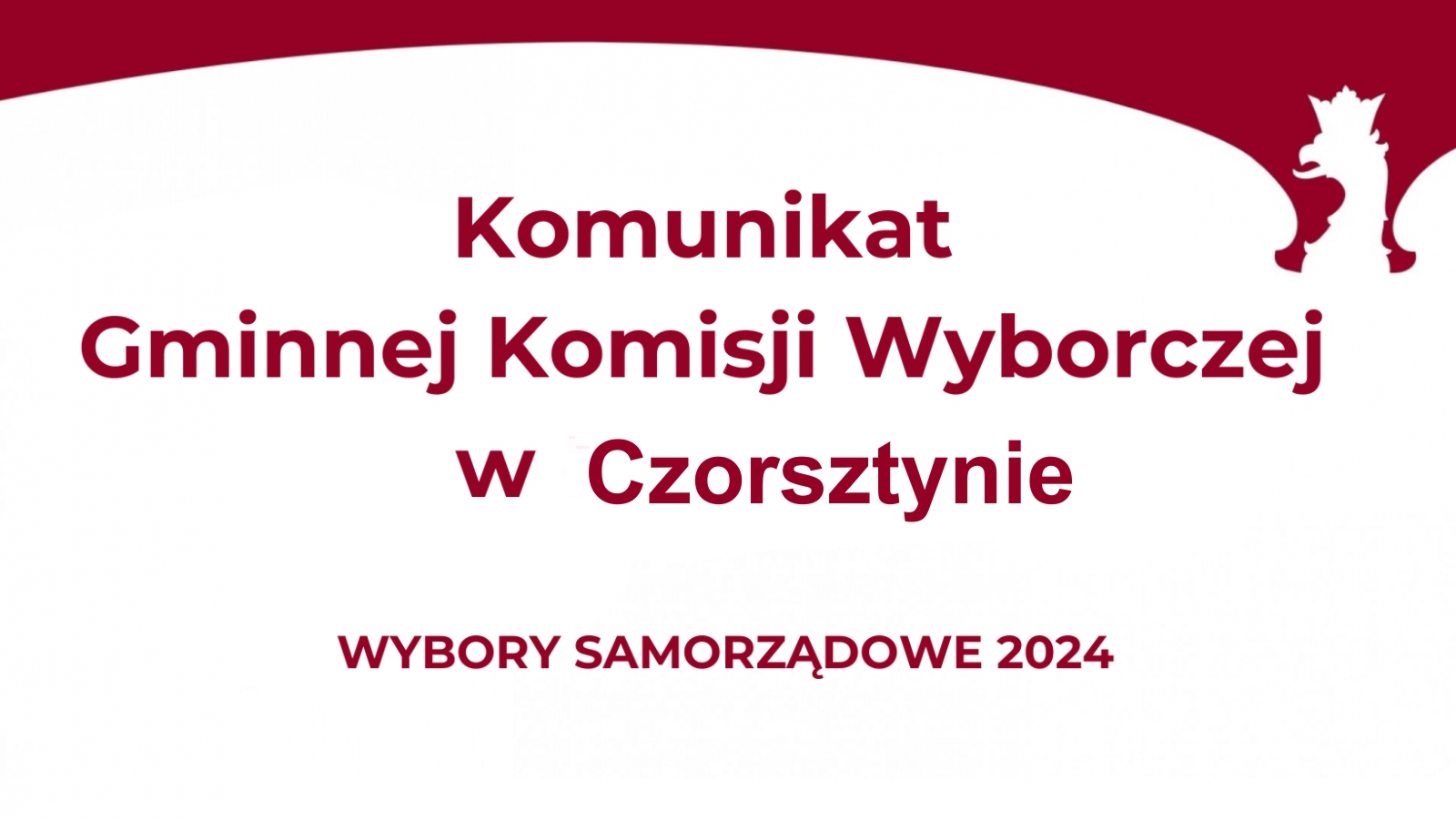 Informacja Gminnej Komisji Wyborczej w Czorsztynie
