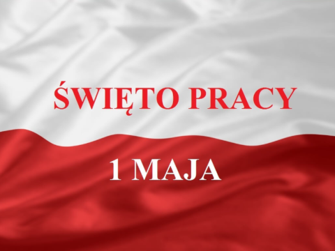 1 maja - Święto Pracy