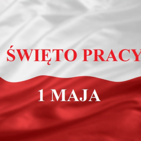 1 maja - Święto Pracy