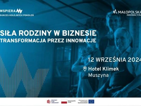 Zapraszamy do udziału w konferencji „Siła rodziny w biznesie”