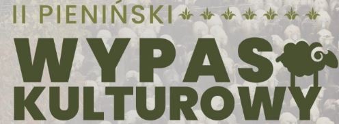 II Pieniński Wypas Kulturowy - transmisja na żywo
