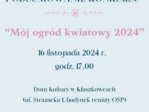 Już wkrótce rozstrzygnięcie konkusu "Mój ogród kwiatowy" 2024