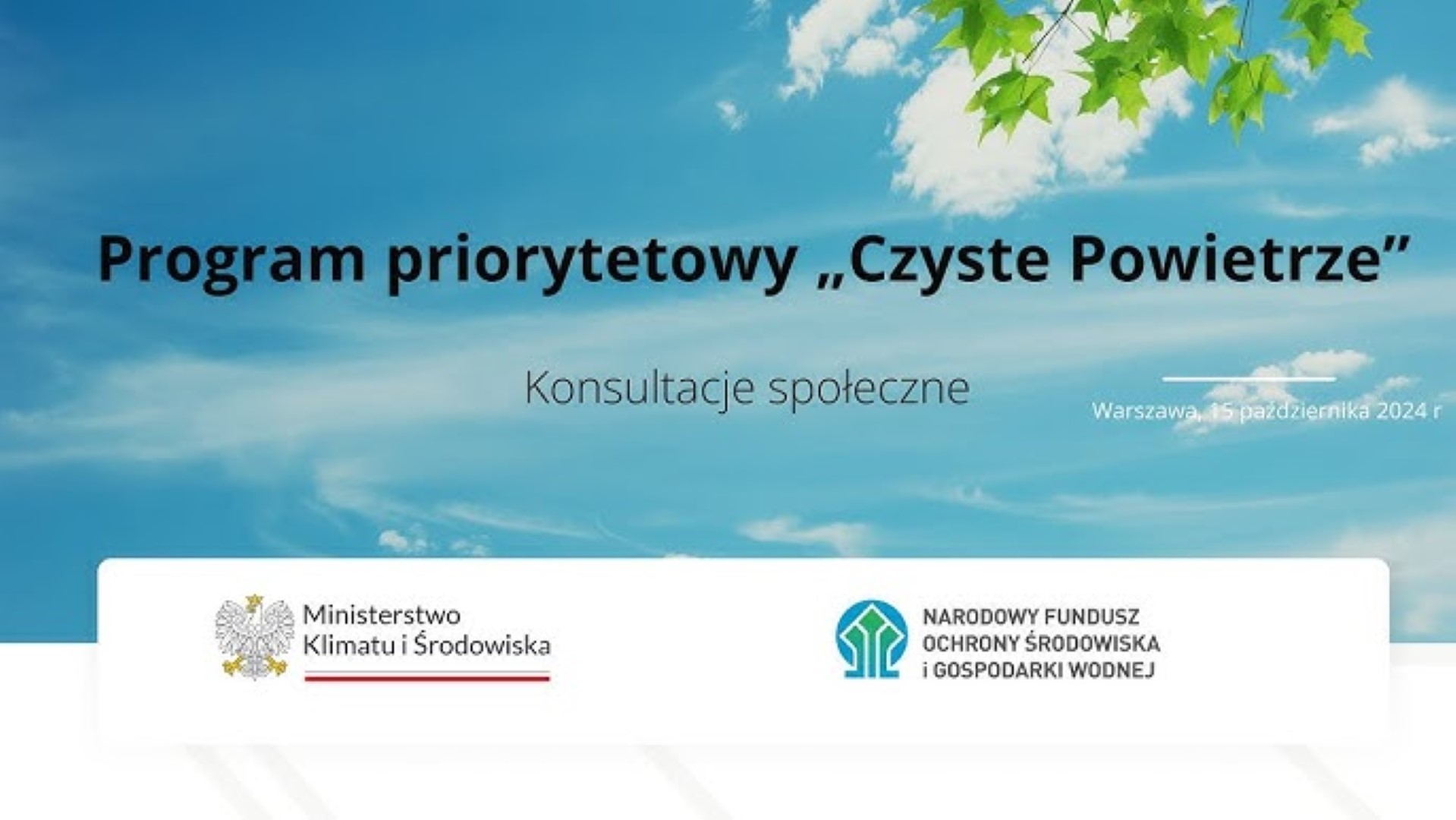 Konsultacje nowej odsłony programu Czyste Powietrze