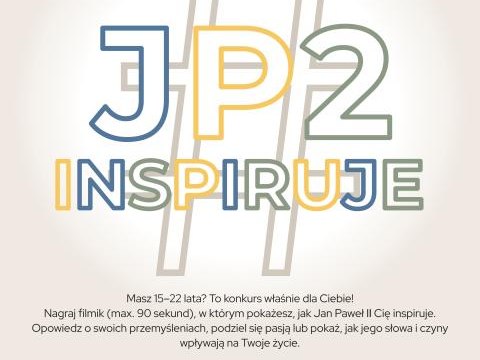 Ogólnopolski konkurs filmowy #JP2INSPIRUJE