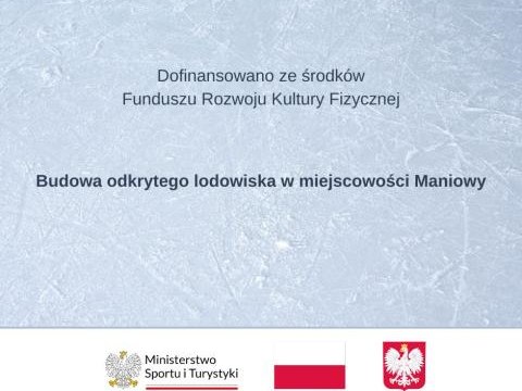 Podpisano umowę na realizację zadania "Budowa odkrytego lodowiska w miejscowości Maniowy"
