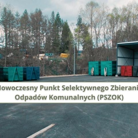 Powstanie nowoczesny Punkt Selektywnego Zbierania Odpadów Komunalnych