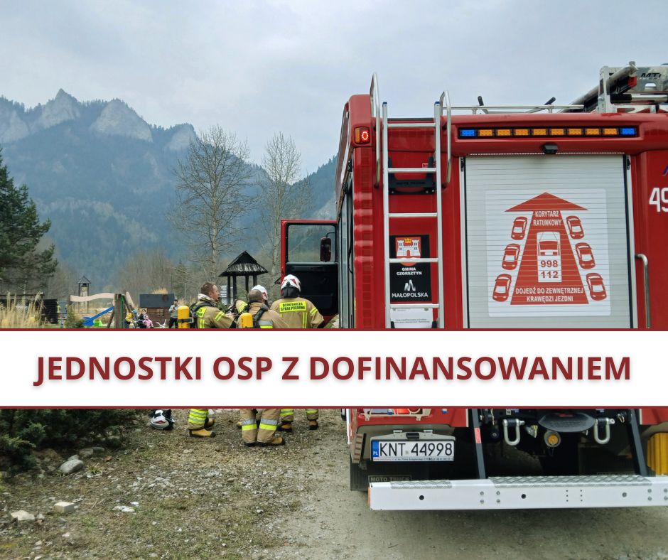Jednostki OSP z terenu Gminy Czorsztyn z dofinansowaniem na zakup sprzętu uzbrojenia i techniki specjalnej
