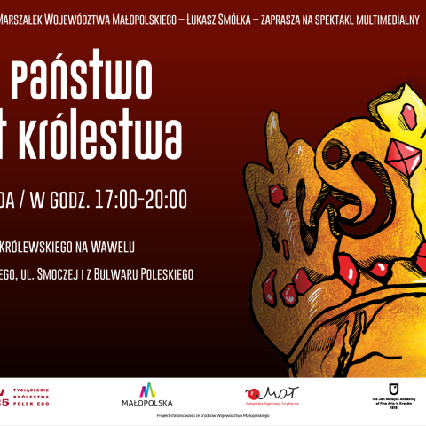 „KORONA I PAŃSTWO – 1000 LAT KRÓLESTWA”: WYJĄTKOWY SPEKTAKL MULTIMEDIALNY NA WAWELU