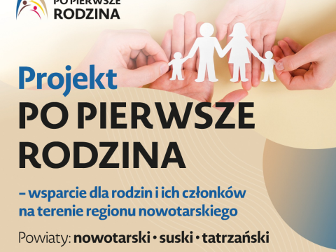 Drugi nabór uczestników do projektu „Po pierwsze Rodzina”