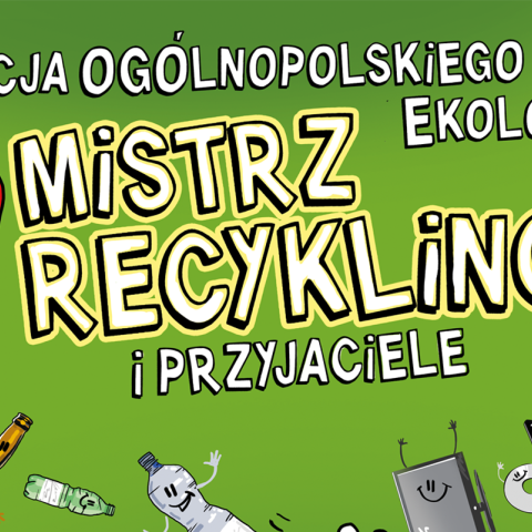 Mistrz Recyklingu gra ekologicznie! Grasz z nami? Przyłącz się do konkursu na eko planszówkę ROKU o recyklingu!