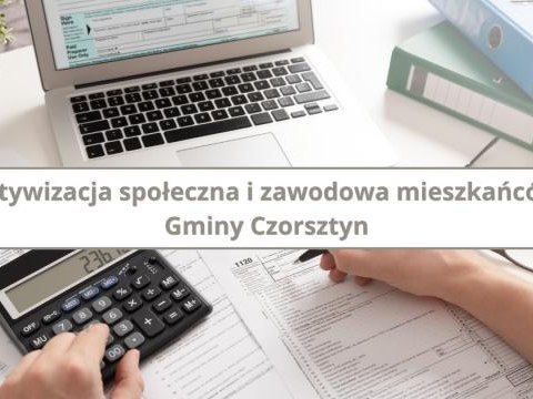 Aktywizacja społeczna i zawodowa mieszkańców Gminy Czorsztyn – konsultacje społeczne