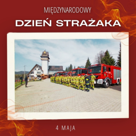 MIĘDZYNARODOWY DZIEŃ STRAŻAKA
