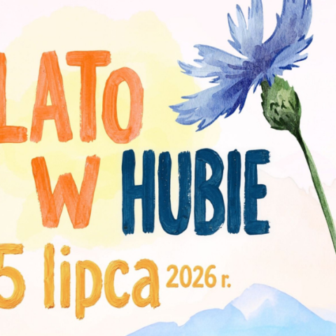 Lato w Hubie – wspólnie rozpocznijmy wakacje