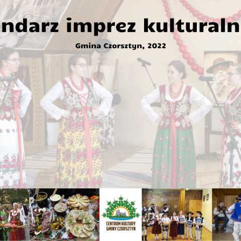 Kalendarz imprez kulturalnych w Gminie Czorsztyn na 2022 r.