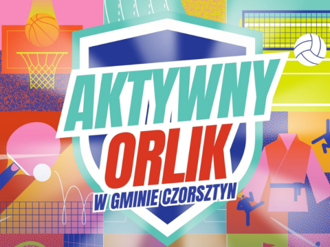 Aktywny Orlik w Gminie Czorsztyn – ruszają zapisy na kolejne turnieje!