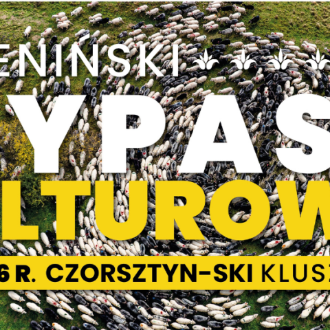 Coraz bliżej IV Pienińskiego Wypasu Kulturowego!