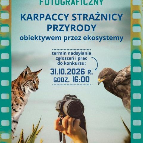 Konkurs fotograficzny „Karpaccy Strażnicy Przyrody: obiektywem przez ekosystemy”