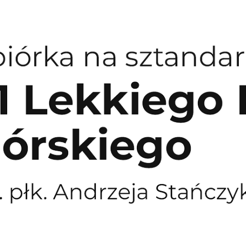 Zbiórka na sztandar dla 21 Lekkiego Batalionu Górskiego im. płk. Andrzeja Stańczyka