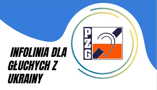 Ulotka Polskiego Związku Głuchych w języku polskim i ukraińskim z danymi kontaktowymi dla niesłyszących obywateli Ukrainy, którzy potrzebują tłumacza języka migowego