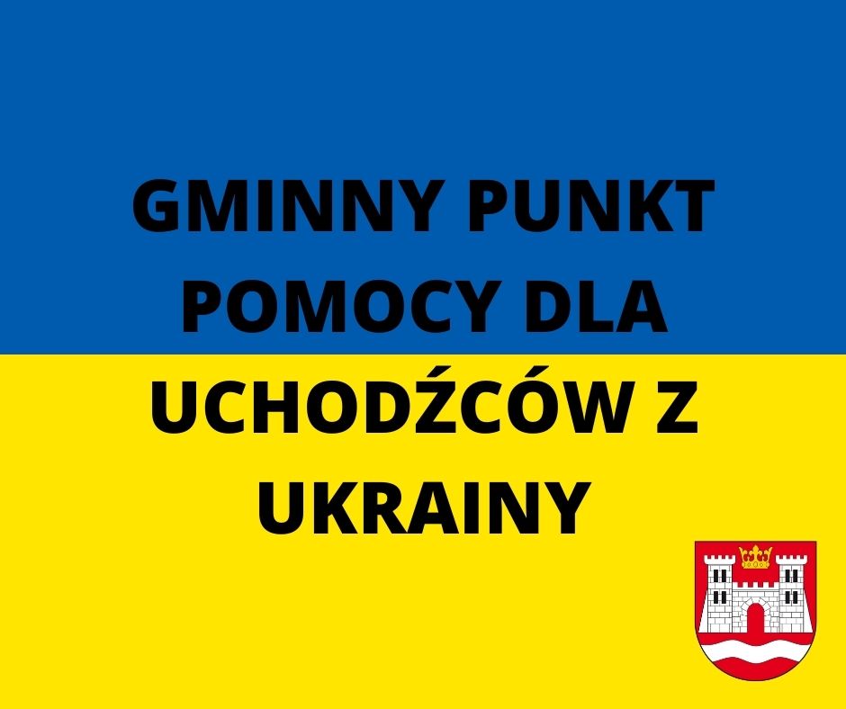 GMINNY PUNKT POMOCY DLA UCHODŹCÓW Z UKRAINY