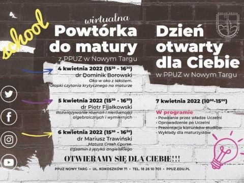 Podhalańska Państwowa Uczelnia Zawodowa w Nowym Targu zaprasza tegorocznych Maturzystów do udziału w wirtualnej Powtórce do matury oraz w stacjonarnym Dniu Otwartym