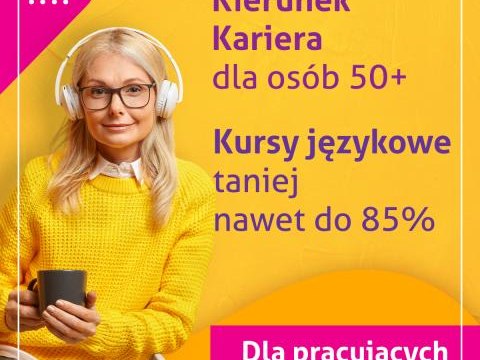 Skończyłeś 50 lat? Chciałbyś nauczyć się języka obcego? Potrzebujesz dofinansowania do kursu?
