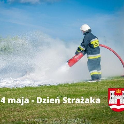 4 maja - Międzynarodowy Dzień Strażaka