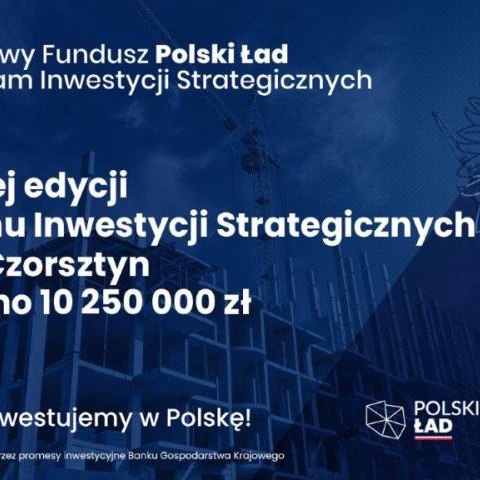 Wyniki drugiego naboru do Rządowego Funduszu Polski Ład: Program Inwestycji Strategicznych