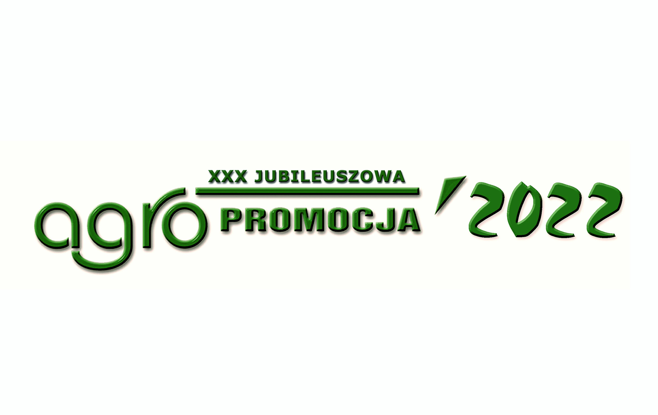 XXX Jubileuszowa Wystawa Rolnicza AGROPROMOCJA