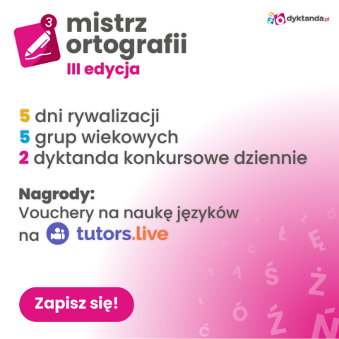 Zapraszamy na III. edycję konkursu Mistrz Ortografii!