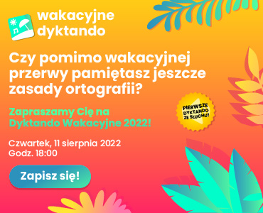 Wakacyjny konkurs - dyktando ze słuchu!