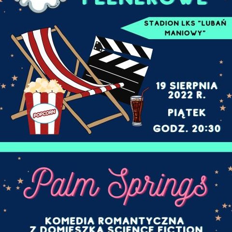 Zapraszamy 19 sierpnia na kino plenerowe w Maniowach