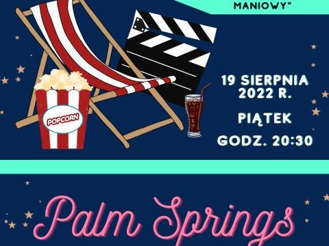 Zapraszamy 19 sierpnia na kino plenerowe w Maniowach
