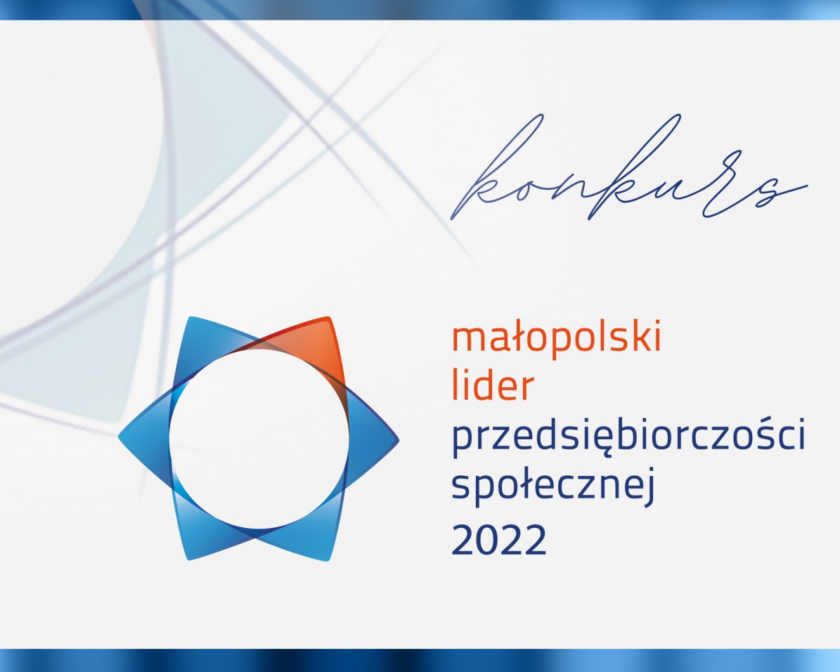 Konkurs ROPS Małopolski Lider Przedsiębiorczości Społecznej 2022