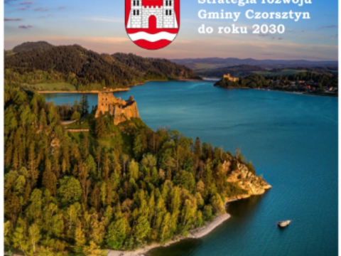 Konsultacje społeczne dotyczące projektu Strategii Rozwoju Gminy Czorsztyn do roku 2030