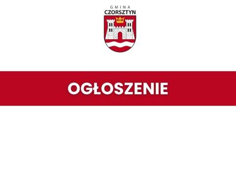 Ogłoszenie o skróconych godzinach pracy Kasy Urzędu Gminy Czorsztyn