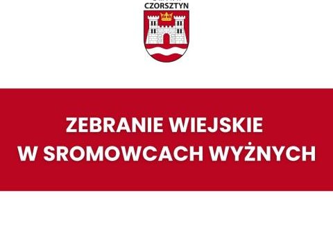 Zebranie wiejskie w Sromowcach Wyżnych