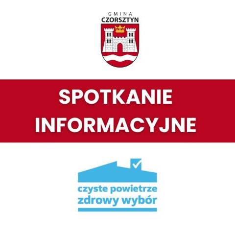 Spotkanie informacyjne - "Czyste Powietrze"